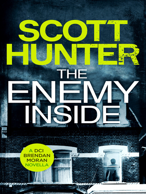 Title details for The Enemy Inside by Scott Hunter - Available